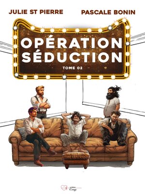 cover image of Opération séduction--Tome 2